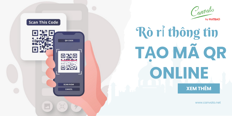 Rò rĩ thông tin khi tạo mã QR online trên Canvato có đúng?