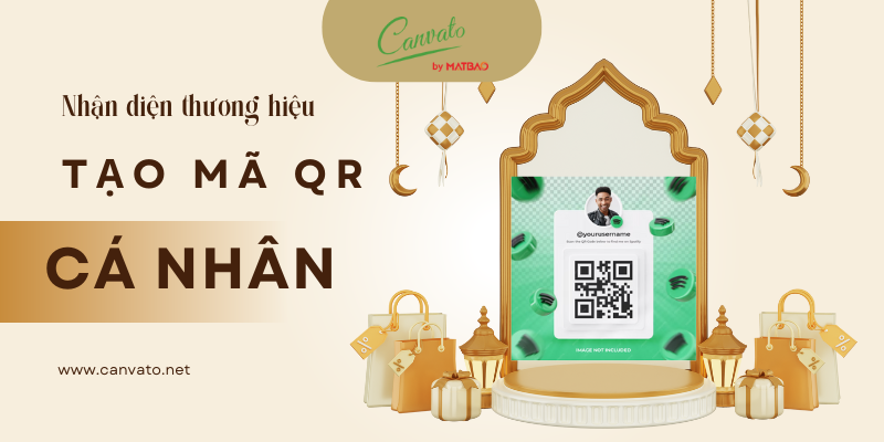 Nhận diện thương hiệu - Tạo mã QR cá nhân trên Canvato